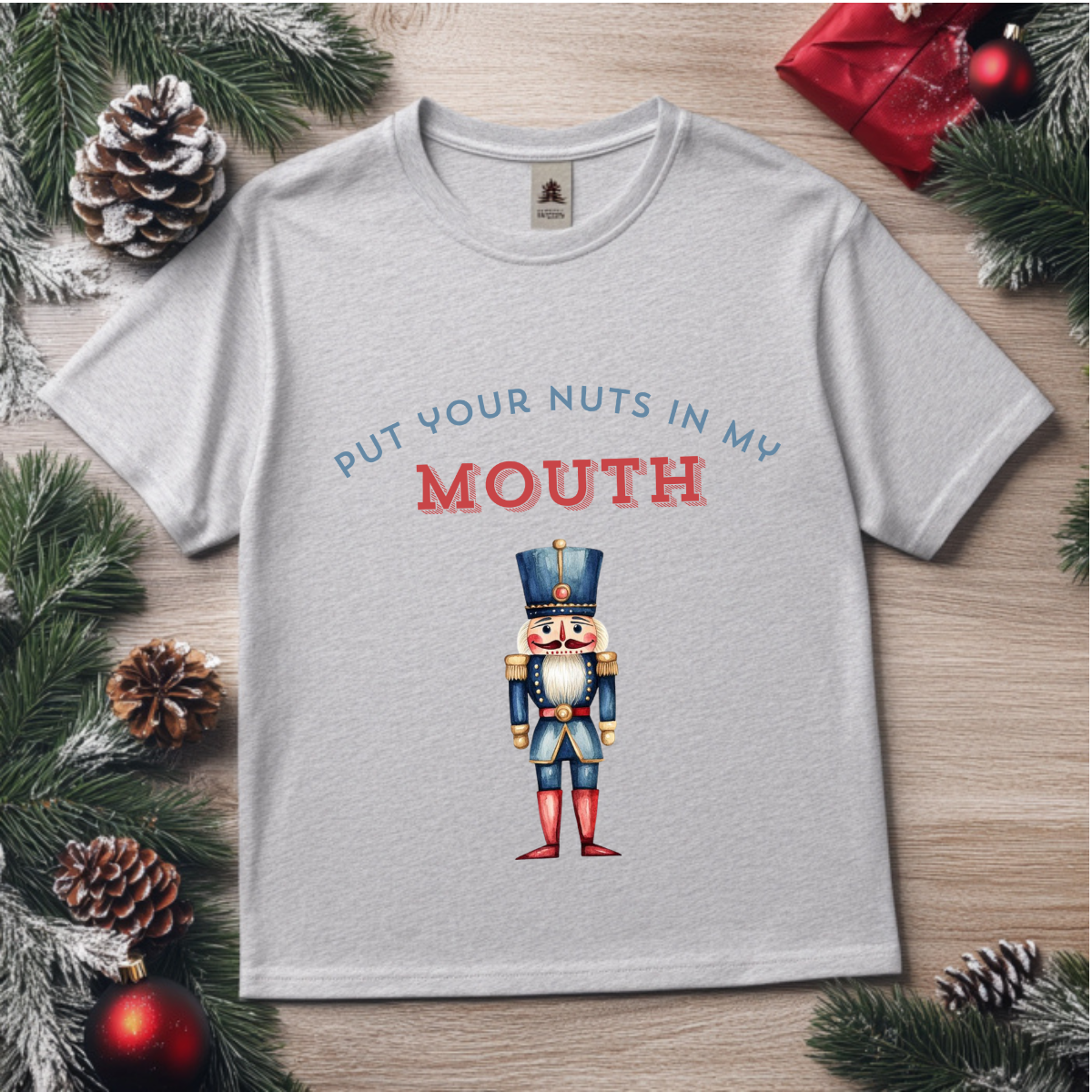 DTF Transfer | Put your nuts in my mouth